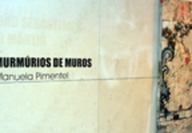 Inauguração de Exposição “Murmúrios de Muros”