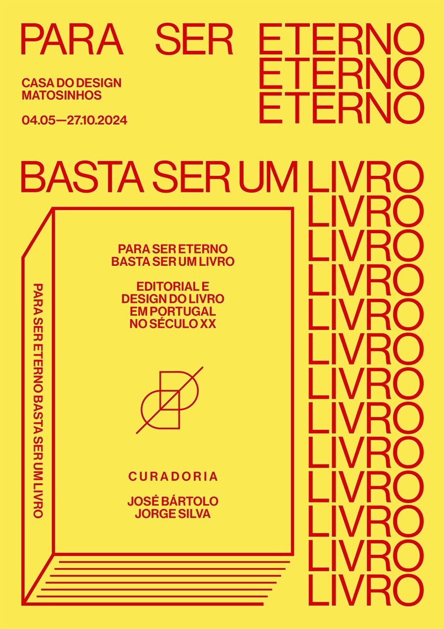 "Para Ser Eterno Basta Ser Um Livro "