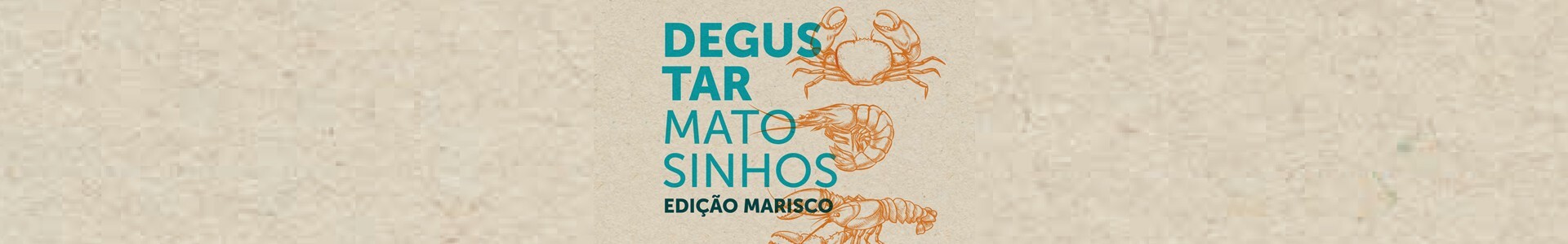 Degustar Matosinhos &ndash; Edi&ccedil;&atilde;o Marisco