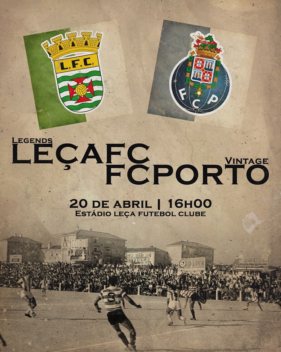 Le&ccedil;a FC Legends vs FC Porto Vintage