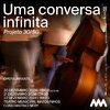 Uma conversa infinita
