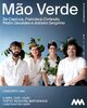 M&atilde;o Verde