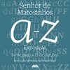 "Senhor de Matosinhos de A a Z"