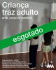 Crian&ccedil;a traz adulto