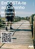 EnCOSTA-te ao Caminho
