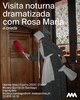 Visita Noturna Dramatizada